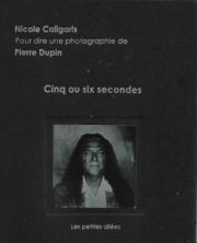 Cinq ou six secondes de Nicole Caligaris
