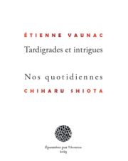 Étienne Vaunac - Tardigrades et intrigues
