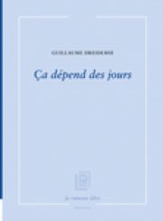 Guillaume Dreidemie - Ça dépend des jours
