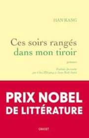 HAN KANG : CES SOIRS RANGÉS DANS MON TIROIR