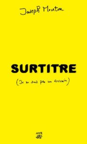 Joseph Mouton – Surtitre