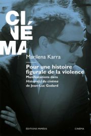 Marilena Karra - Pour une histoire figurale de la violence