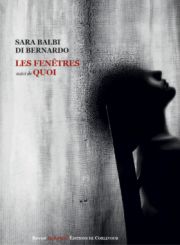 Sara Balbi Di Bernardo - Les fenêtres