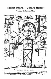 Stabat Infans – Gérard Haller