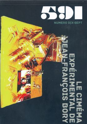 591 n°17 : Le cinéma expérimental de Jean-François Bory