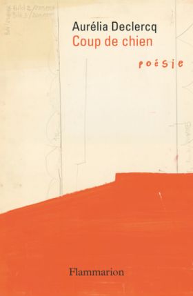 Aurélia Declercq - Coup de chien