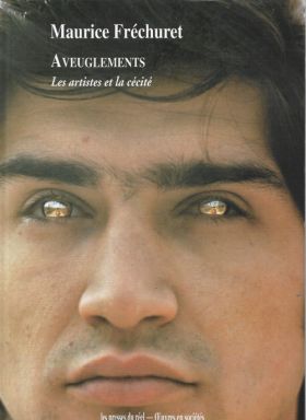 Aveuglements de Maurice Fréchuret