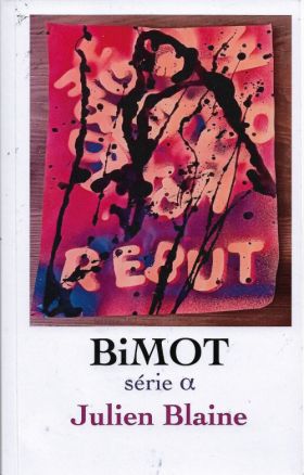 BiMOT de Julien Blaine 
