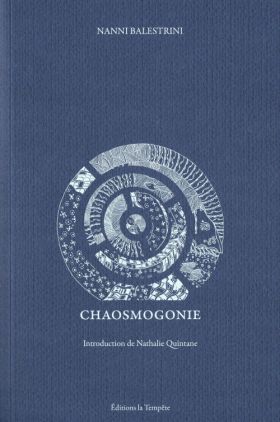 Chaosmogonie de Nanni Balestrini