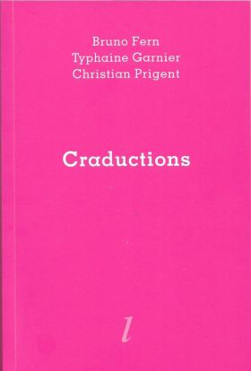 Craductions de Bruno Fern, Typhaine Garnier, Christian Prigent