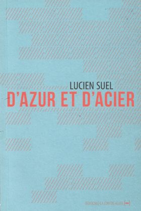 D’azur et d’acier de Lucien Suel