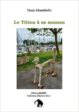 Denis Montebello, Le Titien à sa maman