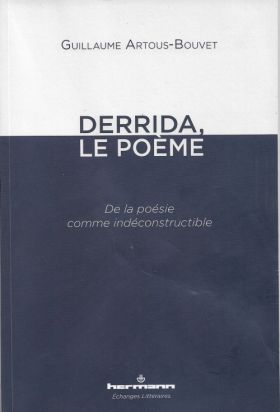 Derrida, le poème de Guillaume Artous-Bouvet