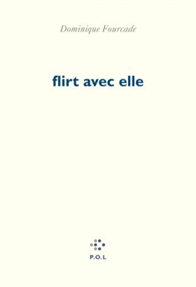 Dominique Fourcade, flirt avec elle
