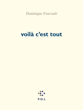 Dominique Fourcade. voilà c’est tout