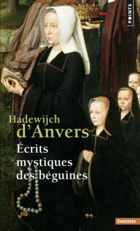 Ecrits mystiques des béguines- Hadewijch d’Anvers