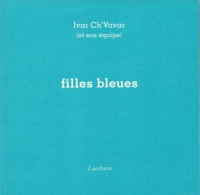 Filles bleues d’Ivar Ch’Vavar