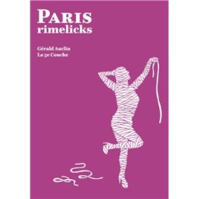 Gérald AUCLIN, Paris rimelicks