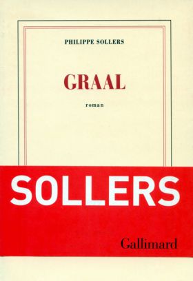 Graal, de Philippe Sollers