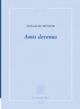 Guillaume Métayer-Amis devenus