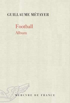 Guillaume Métayer - Football, Album
