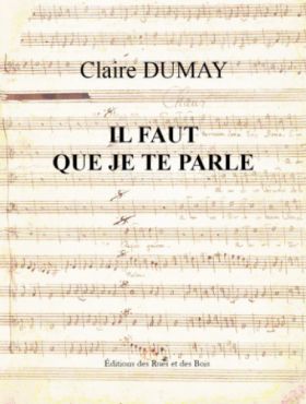 Il faut que je te parle de Claire Dumay