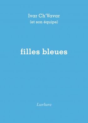Ivar Ch’Vavar - Filles bleues (2)