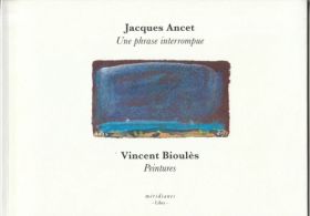   Jacques Ancet – Une phrase interrompue