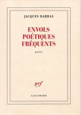 Jacques Darras – Envols poétiques fréquents