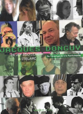 Jacques Donguy - de Jef Golyscheff à Stelarc 