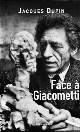 Jacques Dupin, Face à Giacometti