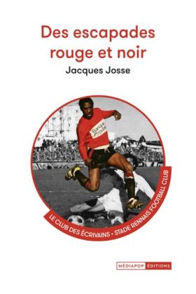 Jacques Josse, Des escapades rouge et noir