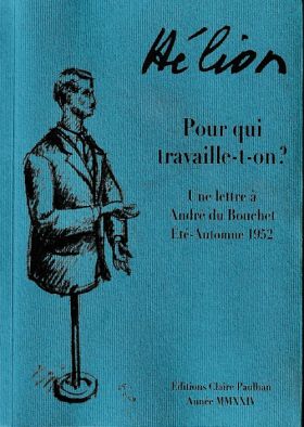 Jean Hélion, Pour qui travaille-t-on ?