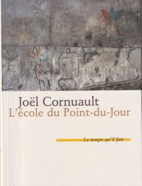 Joël Cornuault - L'école du Point-du-Jour