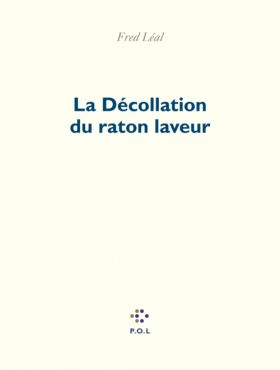 La décollation du raton-laveur, Fred Léal (1)