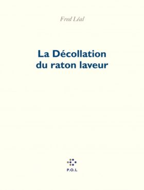 La Décollation du raton laveur, Fred Léal (2)
