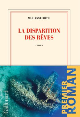 La Disparition des rêves de Marianne Rötig.