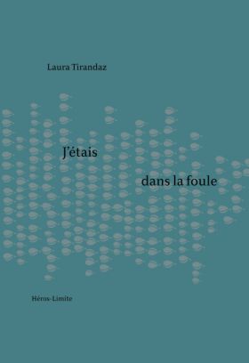 Laura Tirandaz-J’étais dans la foule