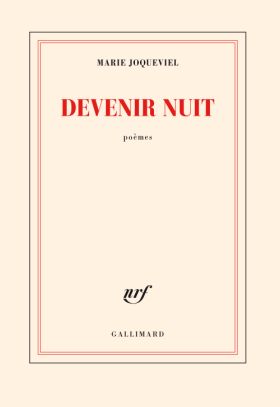 Marie Joqueviel. Devenir nuit