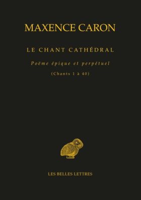 Maxence Caron, Le Chant Cathédral