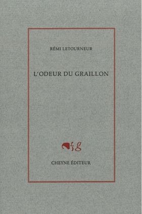 Rémi Letourneur - L’Odeur du graillon