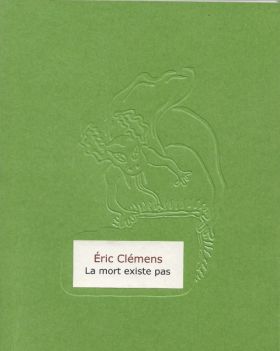 ?ric Clémens - La mort existe pas