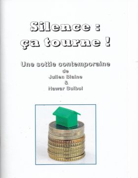 Silence : ça tourne ! de Julien Blaine & Nawar Bulbul