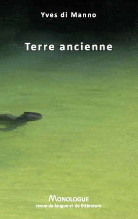 Terre ancienne, d’Yves di Manno